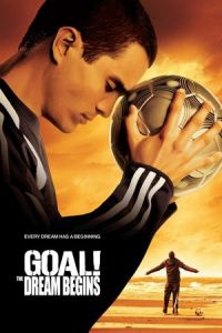 Goal! The Dream Begins (Goal!) (2005)