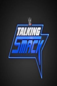 WWE Talking Smack 2017 07 11