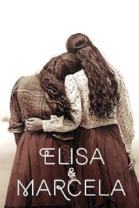 Elisa & Marcela (Elisa y Marcela) (2019)