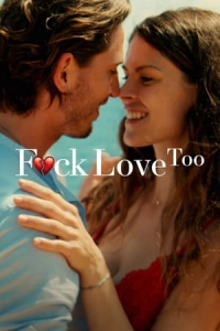F*ck Love Too (F*ck de liefde 2) (2022)