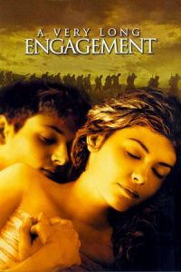 A Very Long Engagement (Un long dimanche de fiançailles) (2004)