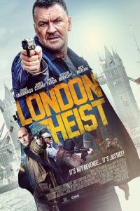London Heist (Gunned Down) (2017)