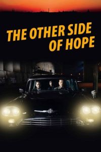 The Other Side of Hope (Toivon tuolla puolen) (2017)