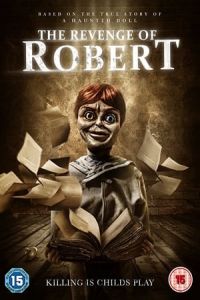 The Revenge of Robert the Doll (The Legend of Robert the Doll) (2018)