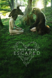 They Have Escaped (2014)