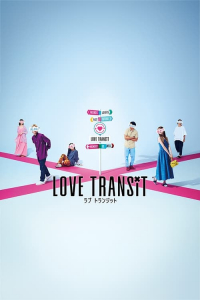 Love Transit – Season 1 Episode 8 (2023)
