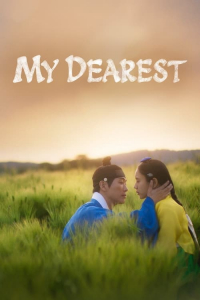 My Dearest – Season 1 Episode 9 (2023)